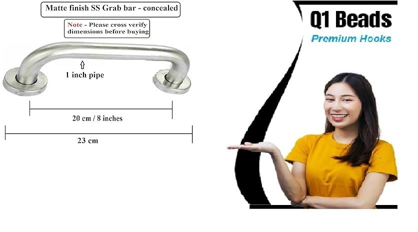 Q1 Beads 8 inch Stainless Steel Grab Bar Wall Mounted Suitable for Senior Citizens in Toilet (Matte Finish) -Pack of 1 Pc.